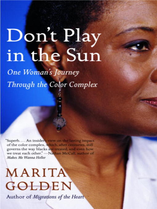 Title details for Don't Play in the Sun by Marita Golden - Available
